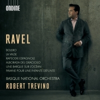 Basque National Orchestra / Robert Trevino Ravel: Bolero/la Valse/rhapsodie Espagnole