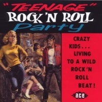 Various Teenage Rock'n'roll Party