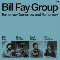 Fay, Bill Tomorrow Tomorrow And Tomorrow
