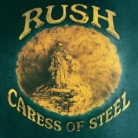 Rush Caress Of Steel  -remaster-