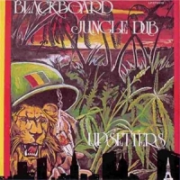 Upsetters, The Blackboard Jungle Dub