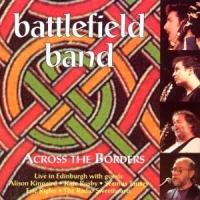 Battlefield Band, The Across The Border