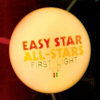 Easy Star All-stars First Light