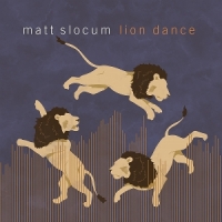 Slocum, Matt Lion Dance