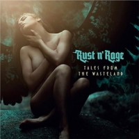 Rust N' Rage Tales From The Wasteland