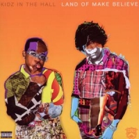 Kidz In The Hall Land Of Make Believe