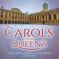 Choir Of The Queens College Oxford Carols From Queens