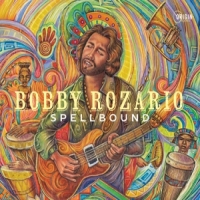Rozario, Bobby Spellbound
