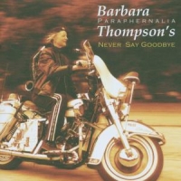 Thompson, Barbara Never Say Goodbye