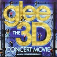 Original Motion Picture Soundt Glee The 3d Concert Movie Soundtrack