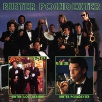 Poindexter, Buster Buster Goes Beserk/buster Poindexter
