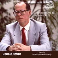 Smith, Ronald Chopin & Liszt - Nimbus Recordings Rediscovered
