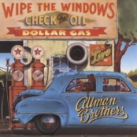 Allman Brothers Band Wipe The Windows, Check The Oil, Dollar Gas