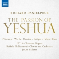 Danielpour, R. Passion Of Yeshua