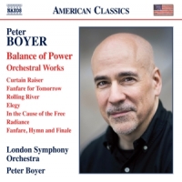 Boyer, Peter / London Symphony Orchestra Peter Boyer: Balance Of Power - Orchestral Works