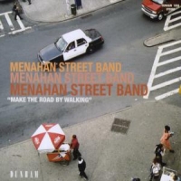 Menahan Street Band Make The Road By Walking