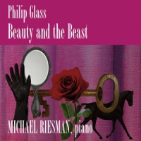 Glass, Philip Beauty & The Beast