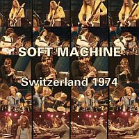 Soft Machine Switzerland 1974 (cd+dvd)