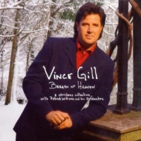 Gill, Vince Breath Of Heaven