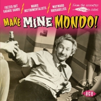 Various Make Mine Mondo!