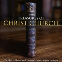 Choir Of Christ Church Cathedral, O Treasures Of Christ Church
