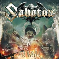 Sabaton Heroes On Tour