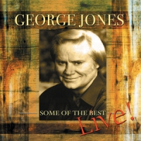 Jones, George Some Of The Best: Live