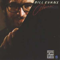 Evans, Bill Alone (again)