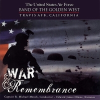 Band Of The Golden West War & Remembrance