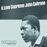 Coltrane, John A Love Surpreme Deluxe Ed.