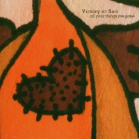 Victory At Sea All Your Things Are Gone