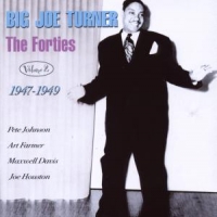 Turner, Big Joe Forties Vol.2 47-49