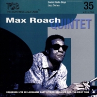 Roach, Max -quintet- Swiss Radio Days Vol.35