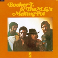 Booker T. & The M.g.'s Melting Pot