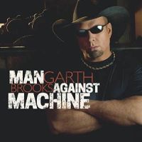 Brooks, Garth Man Against Machine