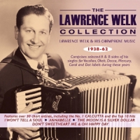 Welk, Lawrence Lawrence Welk Collection 1938-62 - Lawrence Welk & His