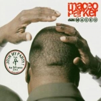 Parker, Maceo Dial: M.a.c.e.o.