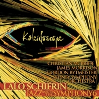 Schifrin, Lalo Kaleidoscope; Jazz Meets The Sympho