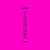 Kasabian 48:13