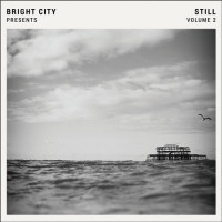Bright City Still Volume 2