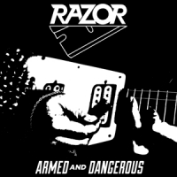 Razor Armed And Dangerous