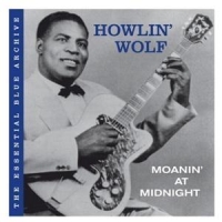 Howlin' Wolf Moanin' At Midnight