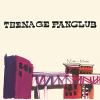 Teenage Fanclub Man Made -coloured-