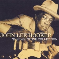 Hooker, John Lee Definitive Collection