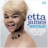 James, Etta Who's Blue?
