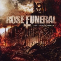 Rose Funeral Gates Of Punishment