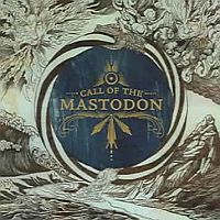 Mastodon Call Of The Mastodon