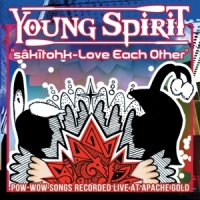 Young Spirit Sakitohk-love Each Other