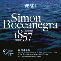 Elder, Mark & The Halle Verdi: Simon Boccanegra (1857 Version)