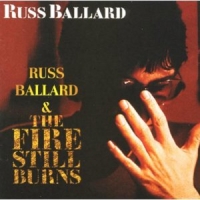 Ballard, Russ Russ Ballard/fire Still Burns